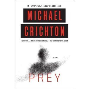 Prey -- Michael Crichton